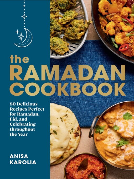 Title details for The Ramadan Cookbook by Anisa Karolia - Available